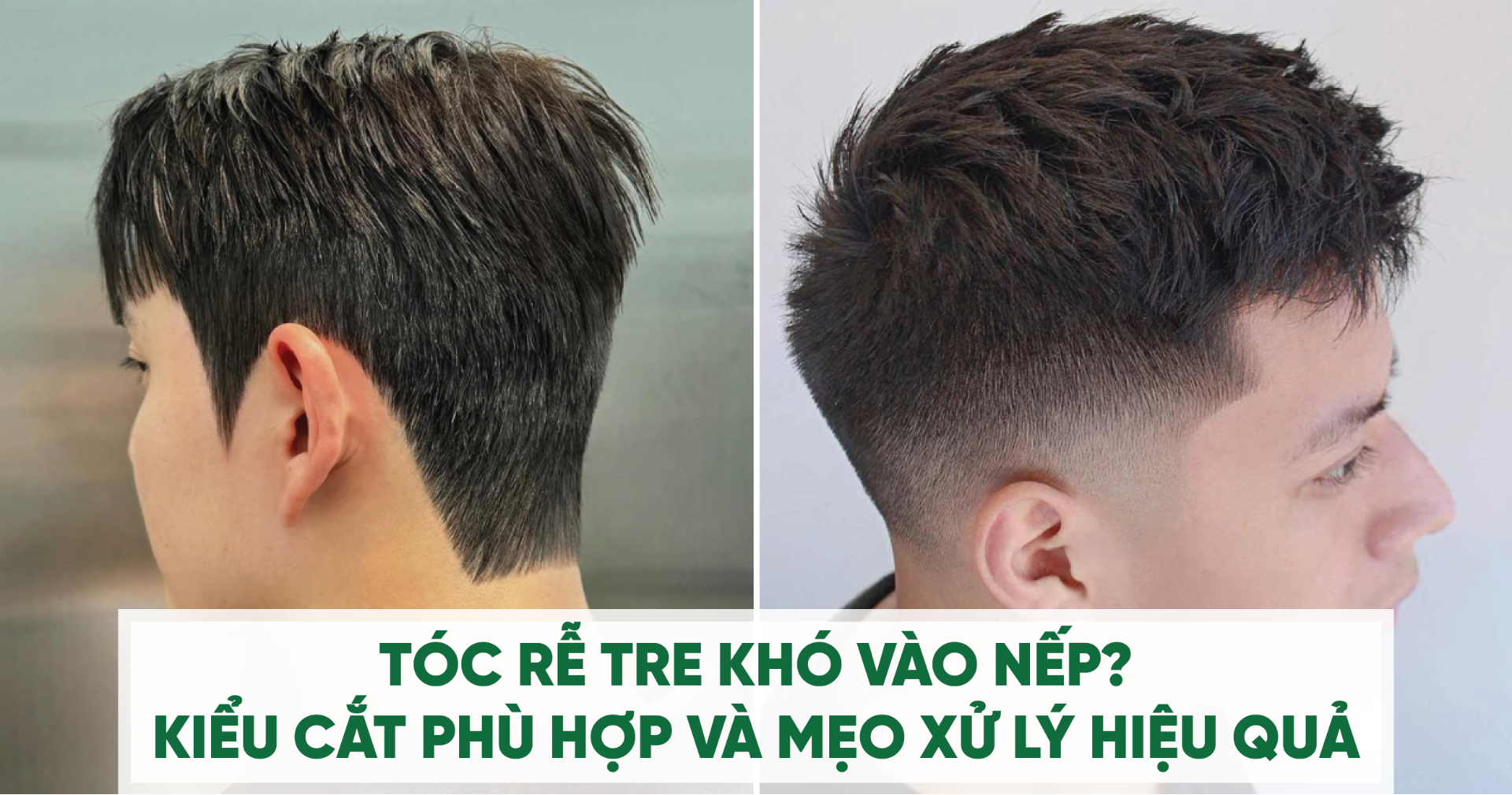 Tóc rễ tre, khó vào nếp – Kiểu cắt phù hợp và mẹo xử lý hiệu quả