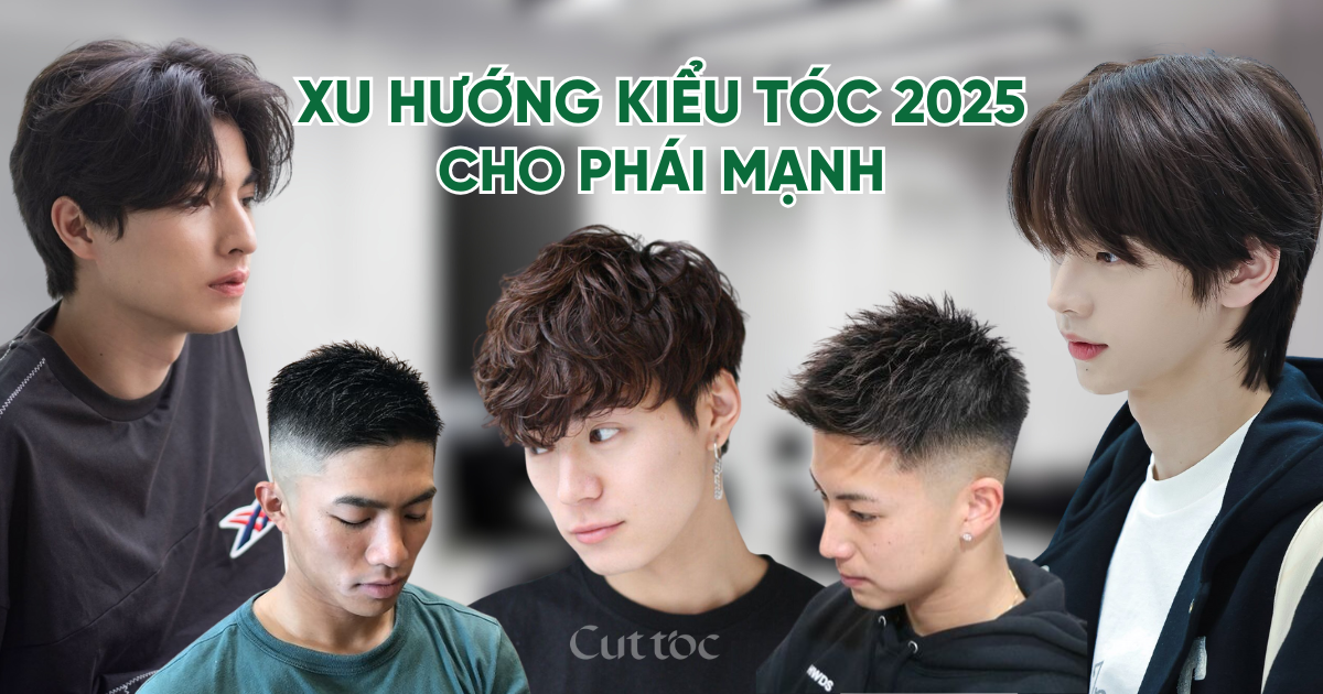 Cắt Tóc Nam Đẹp 2025 – Top Xu Hướng Kiểu Tóc Hot Cho Phái Mạnh
