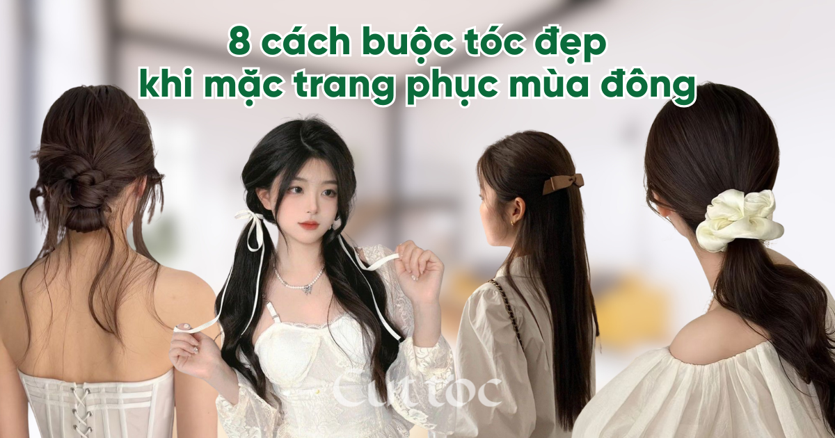 8 cách buộc tóc đẹp giúp chị em xinh và sang hơn mùa đông