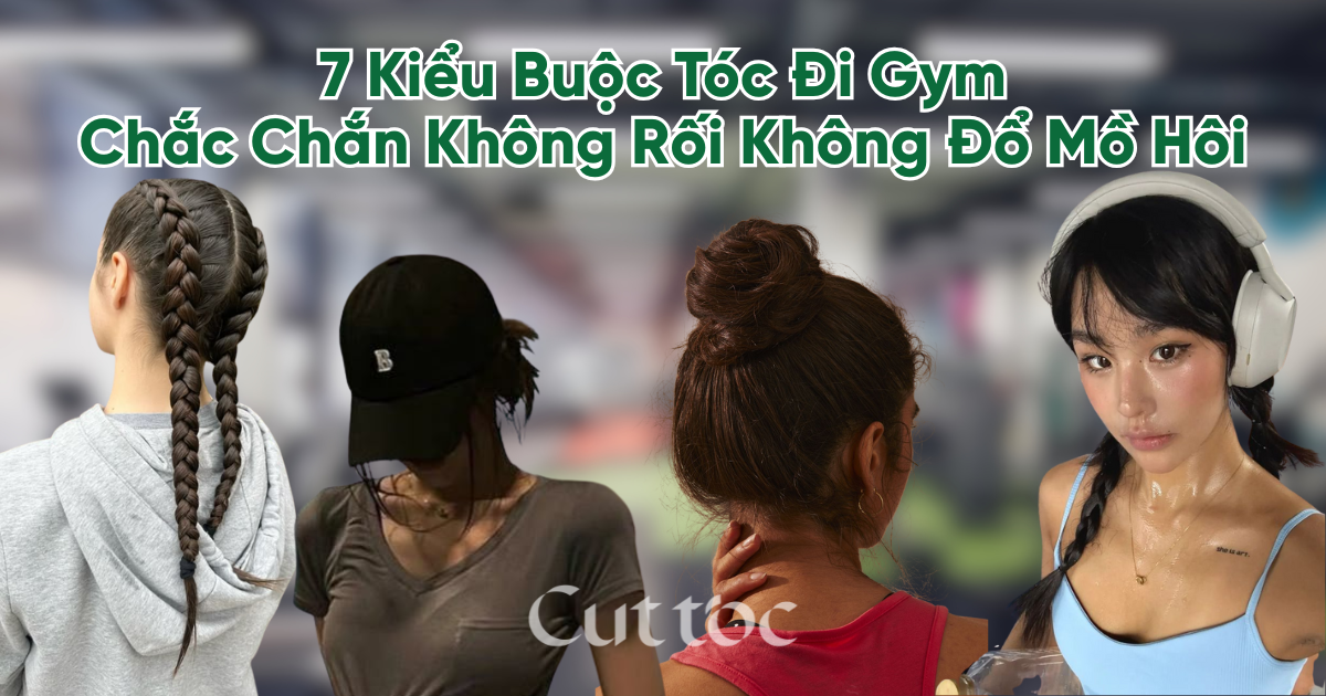 7 Kiểu Buộc Tóc Đi Gym: Chắc Chắn – Không Rối – Không Đổ Mồ Hôi